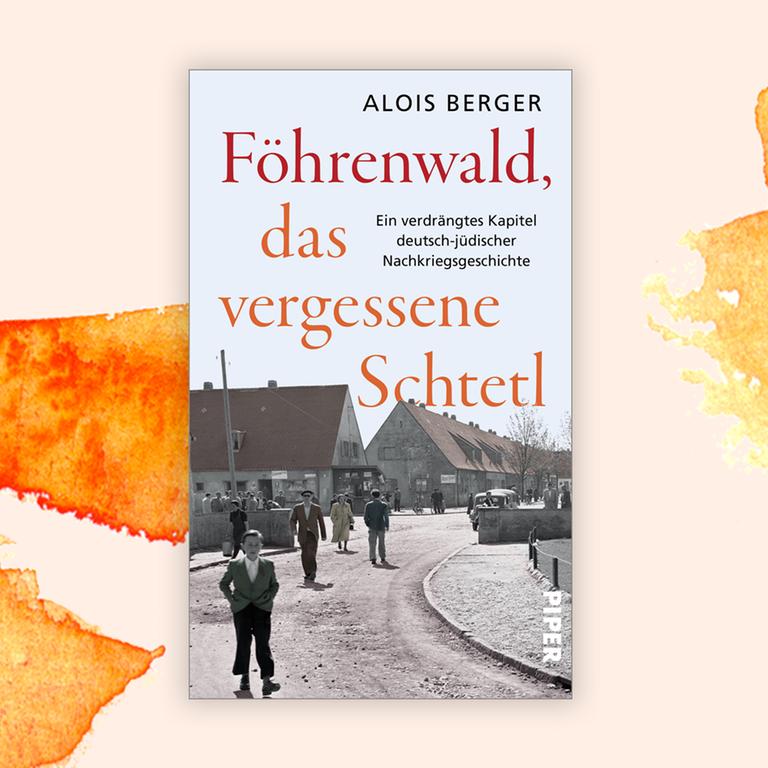 Das Buchcover "Föhrenwald, das vergessene Schtetl" von Alois Berger ist vor einem grafischen Hintergrund zu sehen.