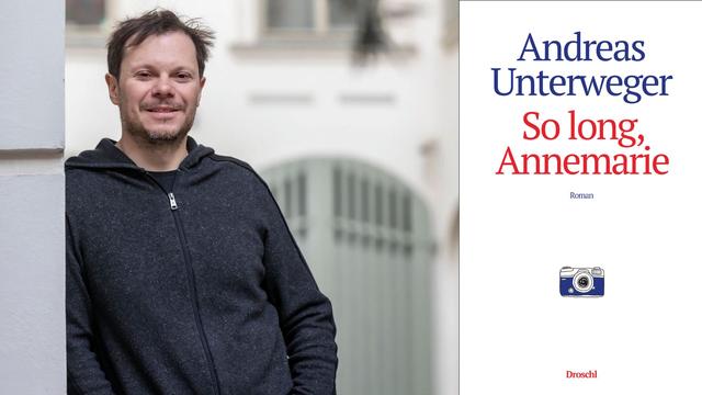 Andreas Unterweger: "So long, Annemarie"
Zu sehen sind der Autor und das Buchcover