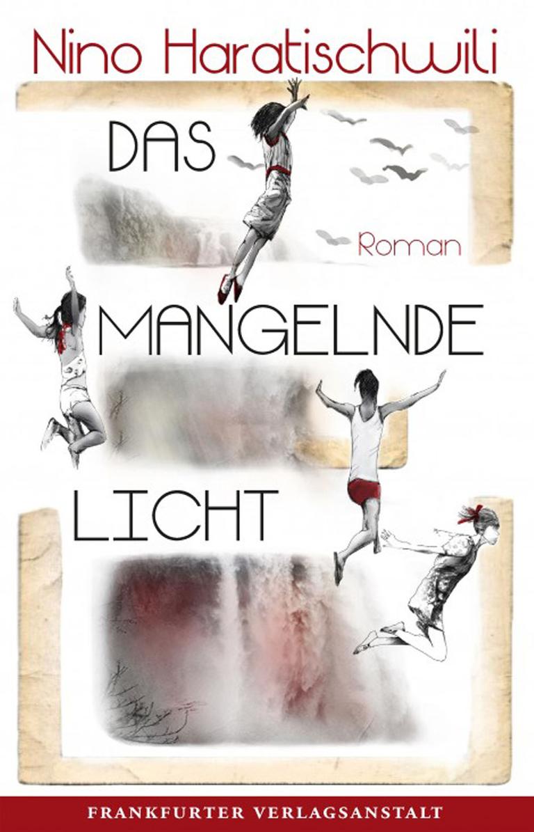 Das Cover des Buches "Das mangelnde Licht" von Nino Haratischwili Das Cover des Buches "Das mangelnde Licht" von Nino Haratischwili