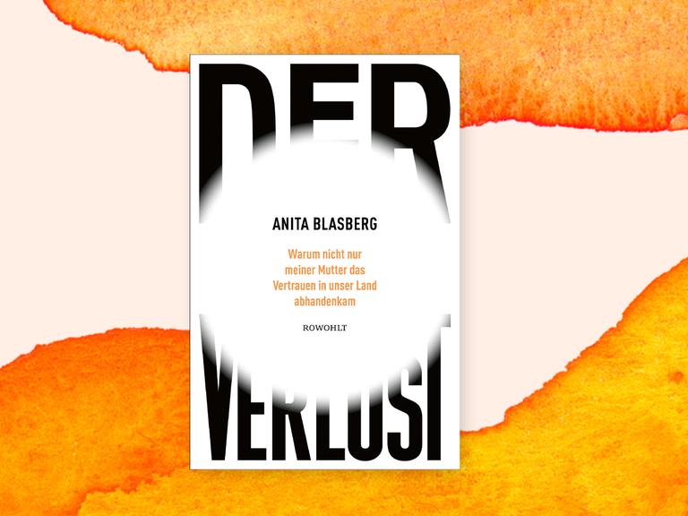 Covercollage mit dem Cover des Buches "Der Verlust" von Anita Blasberg. Der Titel steht in Großbuchstaben auf weißem Grund, in der Mitte ist eine Art kreisförmiger Lichtpunkt zu sehen, als wäre das Cover an der Stelle überbelichtet worden. 