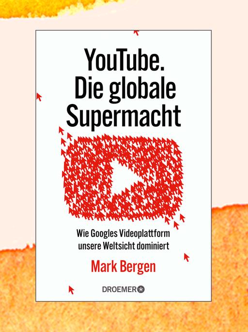 Cover des Buches "Youtube. Die globale Supermacht" von Mark Bergen. In der Mitte des weißen Covers ist das Youtube-Symbol zu sehen, das sich aus lauter kleinen roten Pfeilen zusammensetzt. Einige Pfeile steuern von außen auf das Symbol zu. 