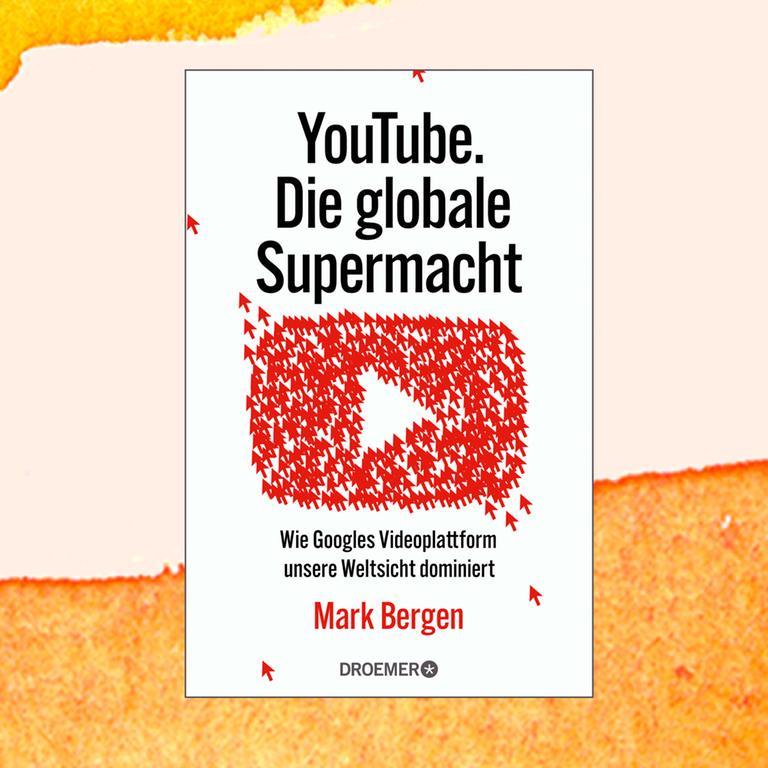 Mark Bergen: „YouTube – Die globale Supermacht“ – Wie eine Videoplattform das Weltbild formt