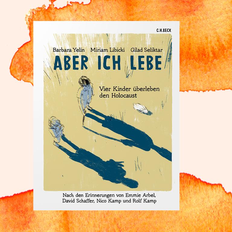 Buchcover von "Aber ich lebe" von Barbara Yelin, Miriam Libicki, Gilad Seliktar, 2023.