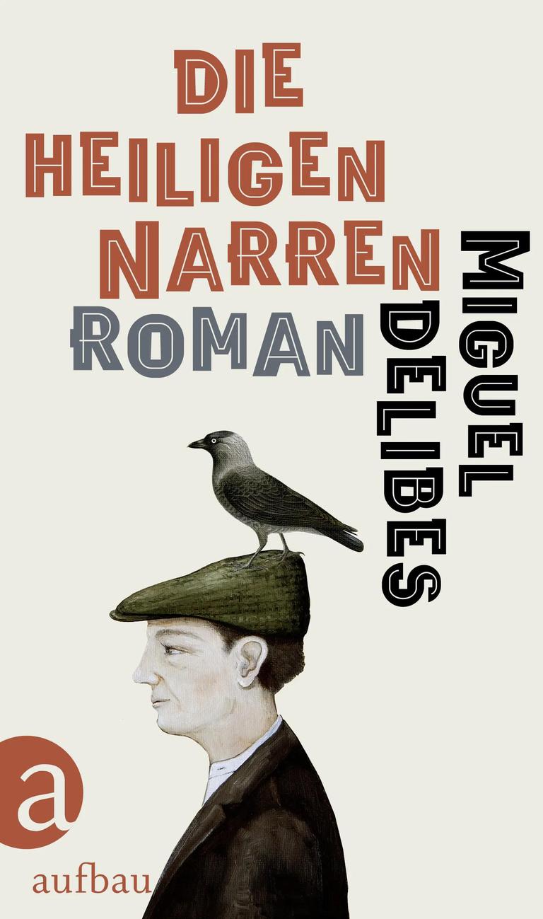 Das Cover des Buches zeigt die Zeichnung eines Mannes, auf dessen Hut ein Vogel sitzt. Das Cover des Buches zeigt die Zeichnung eines Mannes, auf dessen Hut ein Vogel sitzt.