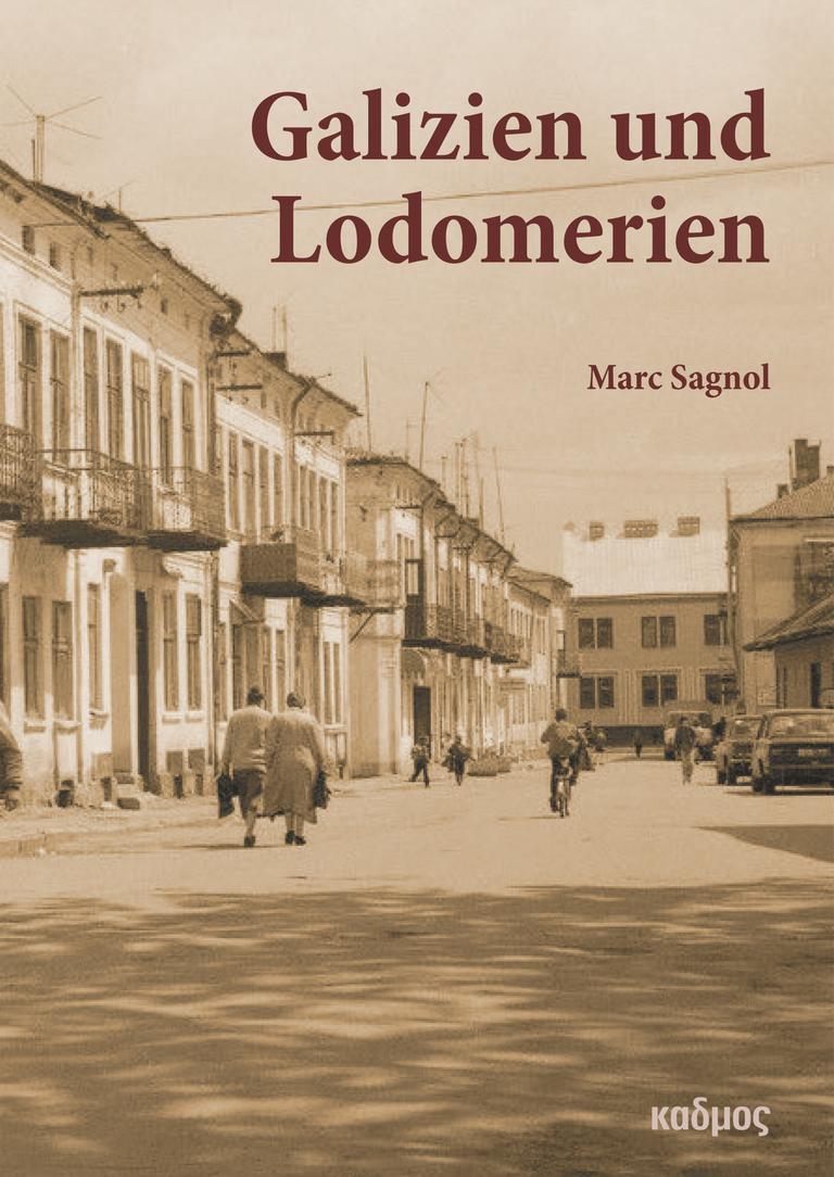 Cover des Buchs "Galizien und Lodomerien": Es zeigt ein bräunlich-blasses Foto einer Straßenszene. Der Titel des Buches steht darauf in rotbraunen Buchstaben. Cover des Buchs "Galizien und Lodomerien": Es zeigt ein bräunlich-blasses Foto einer Straßenszene. Der Titel des Buches steht darauf in rotbraunen Buchstaben.