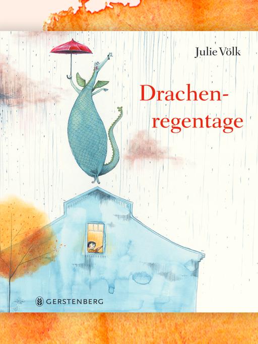 Das Cover von Julie Völks Buch "Drachenregentage" zeigt die grazile, in blassen Farben gehaltene Zeichnung eines liebenswerten Drachen, der mit einem Regenschirm auf einem Haus tänzelt, während ein junges Mädchen aus dem Fenster des Hauses blickt.
