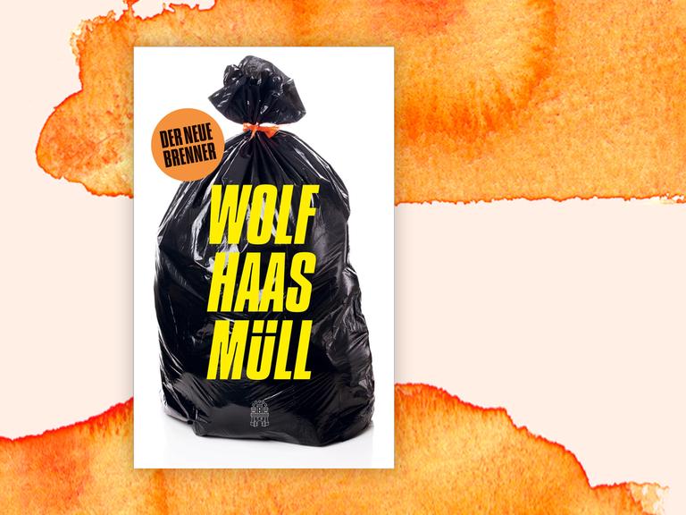 Cover des Krimis "Müll" von Wolf Haas.