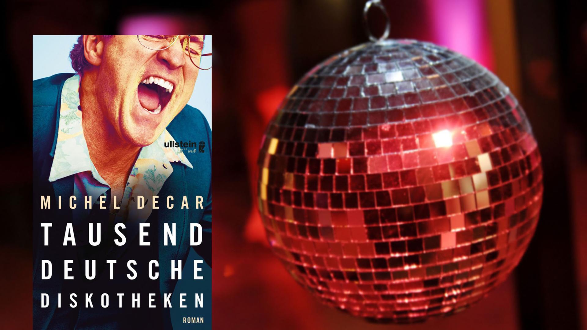 Cover von Michel Decars "Tausend deutsche Diskotheken", im Hintergrund ist eine Diskokugel zu sehen
