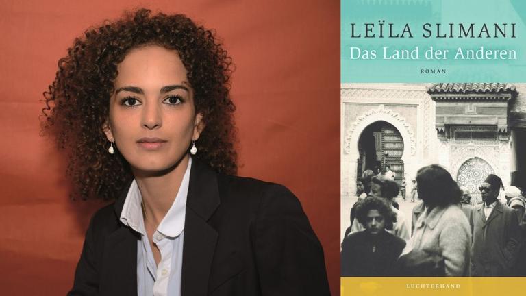 Leïla Slimani: "Das Land der Anderen" Zu sehen sind die Autorin und das Buchcover Leïla Slimani: "Das Land der Anderen" Zu sehen sind die Autorin und das Buchcover