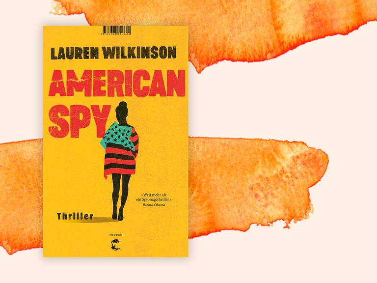 Buchcover des Krimis "American Spy" von Lauren Wilkinson