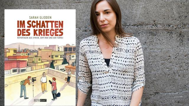 Die Comiczeichnerin Sarah Glidden und ihre Graphic Novel "Im Schatten des Krieges"