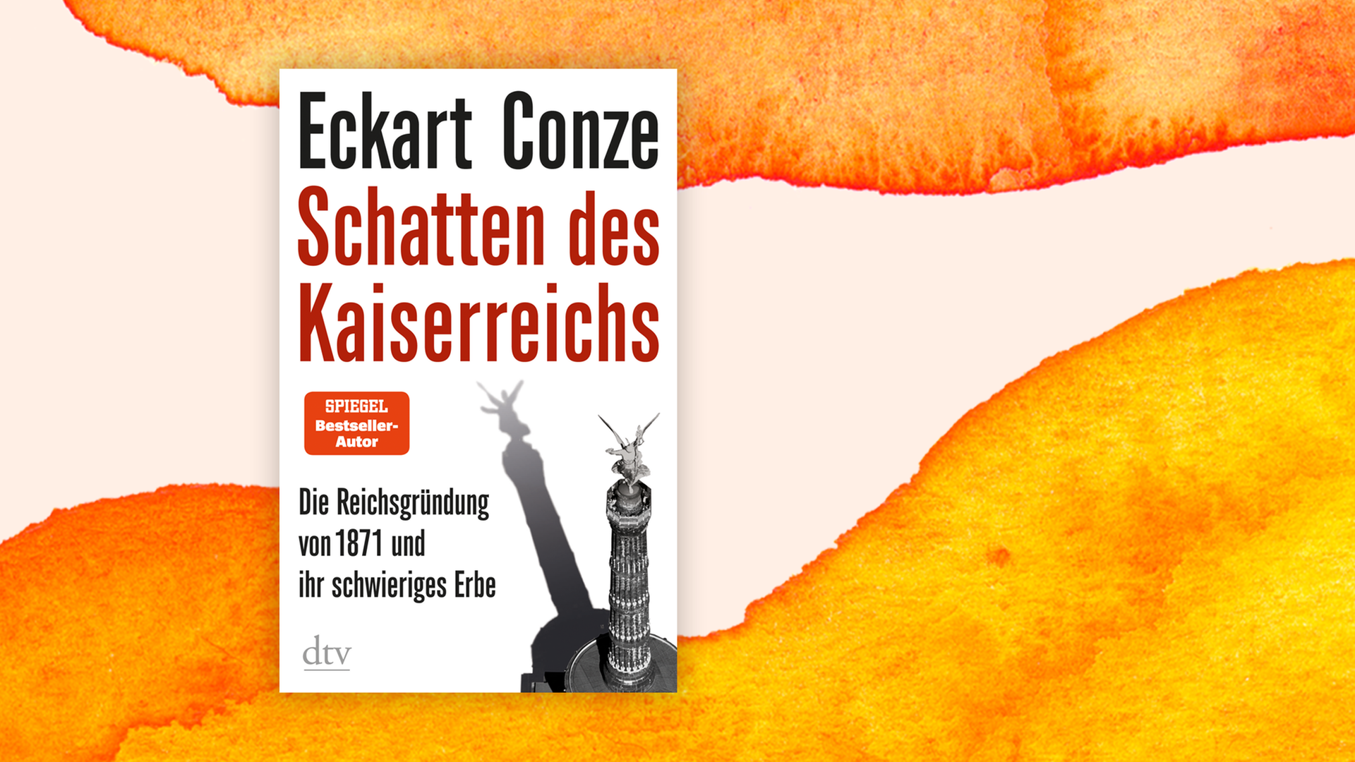 Zu sehen ist das Cover des Buches "Schatten des Kaiserreichs" von Eckart Conze. Zu sehen ist das Cover des Buches "Schatten des Kaiserreichs" von Eckart Conze.