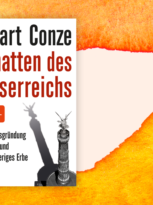 Zu sehen ist das Cover des Buches "Schatten des Kaiserreichs" von Eckart Conze.