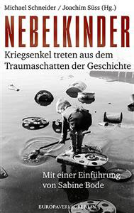 Cover: "Nebelkinder" von Michael Schneider und Joachim Süss Cover: "Nebelkinder" von Michael Schneider und Joachim Süss