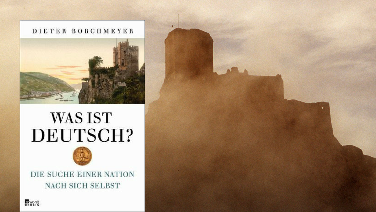 Cover - Dieter Borchmeyer: "Was ist deutsch? Die Suche einer Nation nach sich selbst" Cover - Dieter Borchmeyer: "Was ist deutsch? Die Suche einer Nation nach sich selbst"