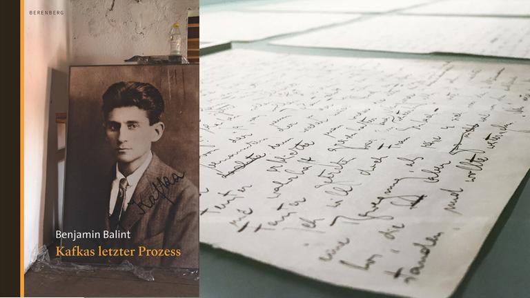 Benjamin Balint: "Kafkas letzter Prozess" / Zu sehen ist das Buchcover und eine Manuskriptseite des Romans "Der Prozess"