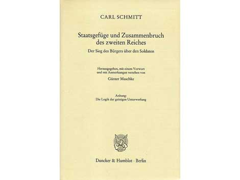 Buchcover: "Staatsgefüge und Zusammenbruch des zweiten Reiches" von Carl Schmitt Buchcover: "Staatsgefüge und Zusammenbruch des zweiten Reiches" von Carl Schmitt