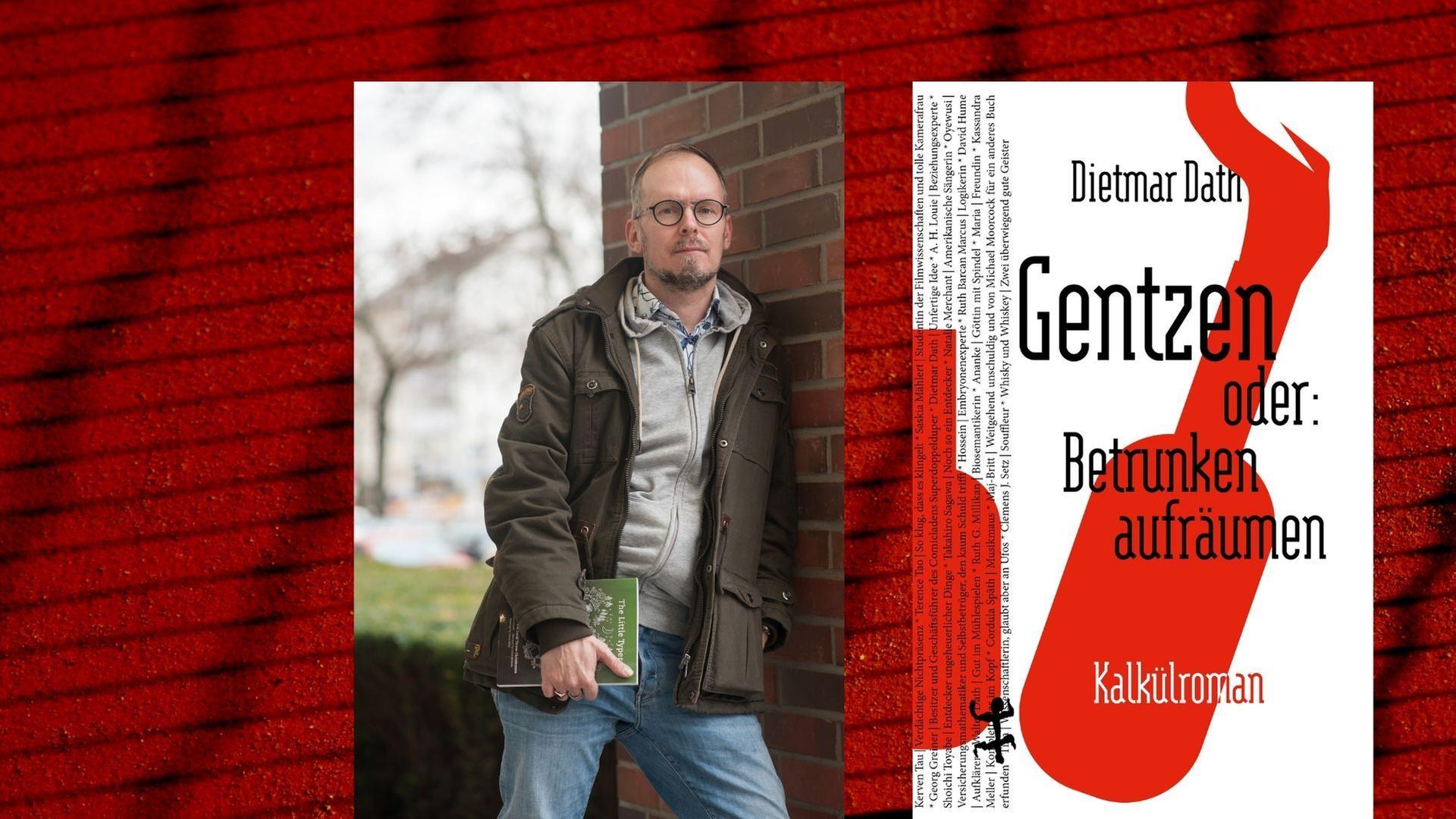 "Gentzen oder: Betrunken aufräumen" von Dietmar Dath "Gentzen oder: Betrunken aufräumen" von Dietmar Dath