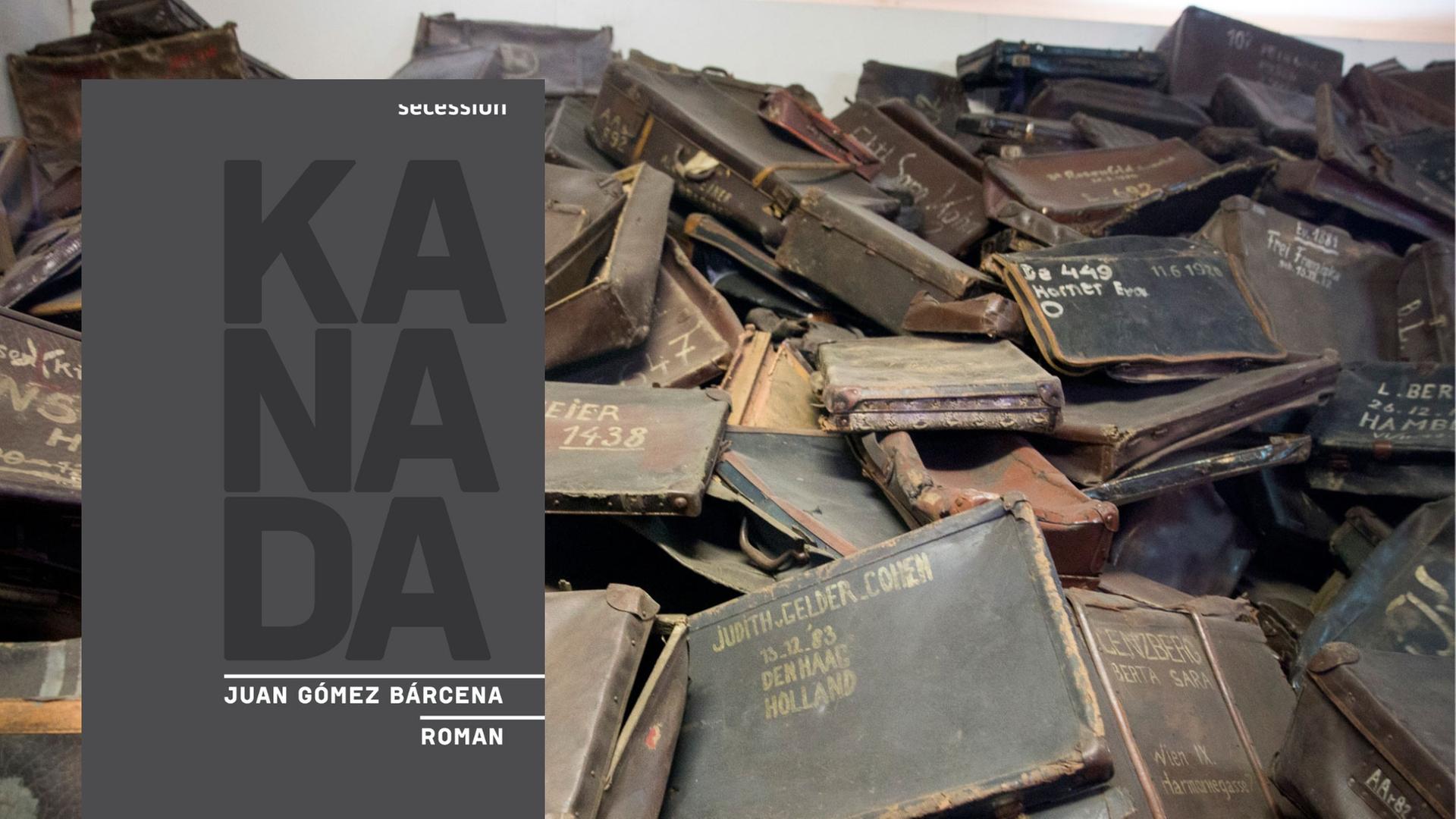 Buchcover: Juan Gomez Barcena: „Kanada“ und Kofferberg im Konzentrationslager Auschwitz Buchcover: Juan Gomez Barcena: „Kanada“ und Kofferberg im Konzentrationslager Auschwitz