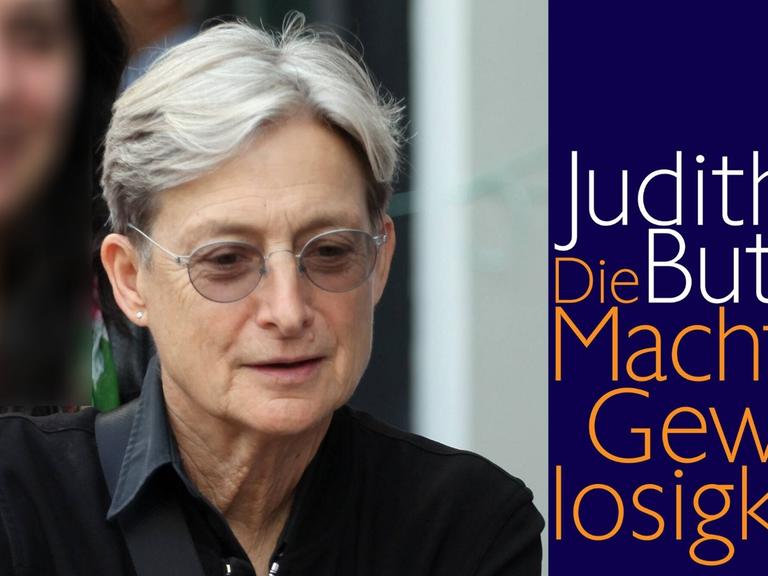 Die Philosophin Judith Butler und ihr Buch „Die Macht der Gewaltlosigkeit"