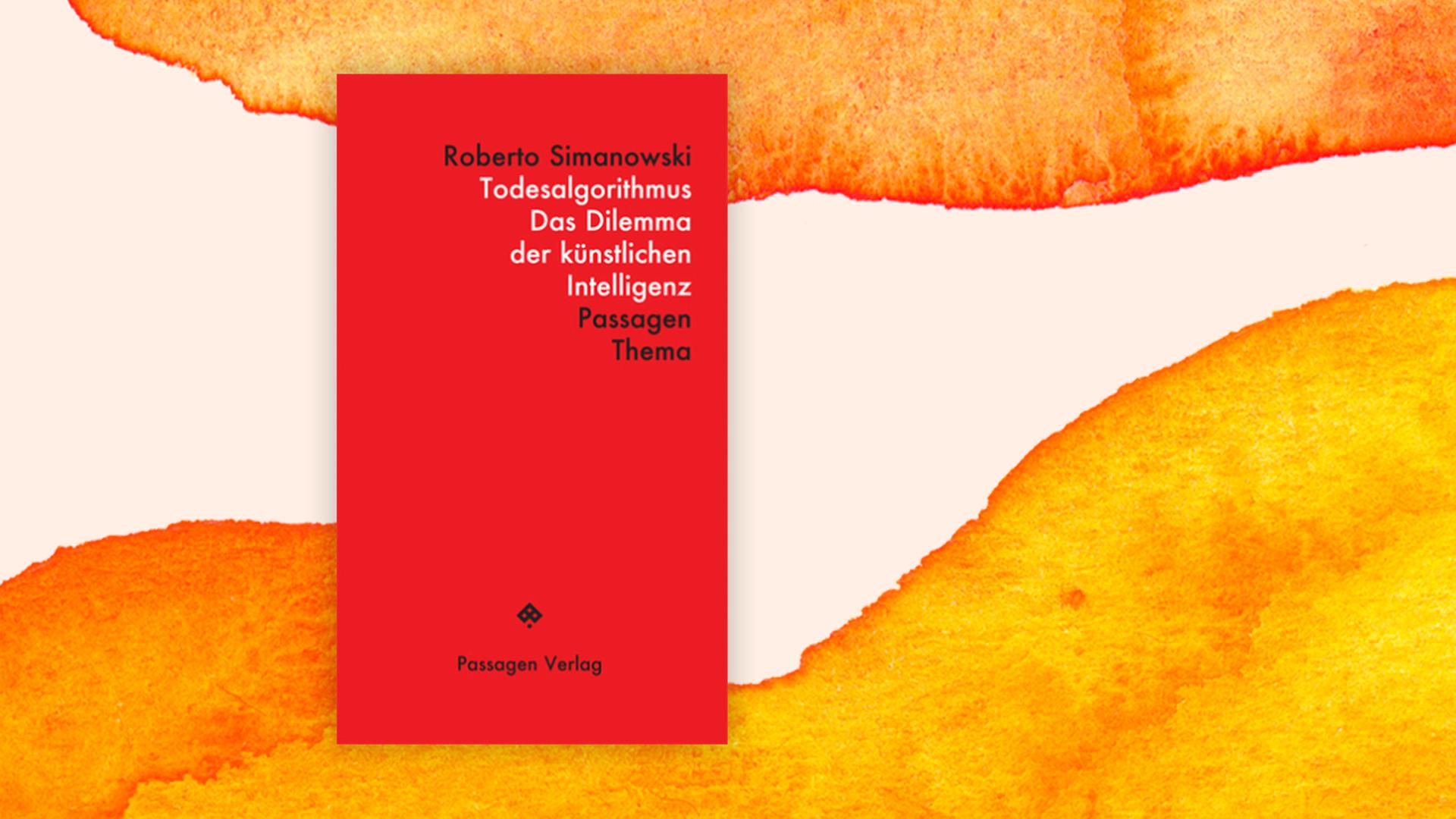 Das Buchcover von "Todesalgorithmus" von Roberto Simanowski vor Deutschlandfunk Kultur Aquarellhintergrund..