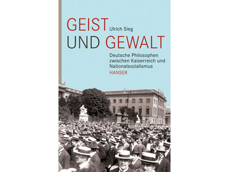 Cover: "Geist und Gewalt" von Ulrich Sieg Cover: "Geist und Gewalt" von Ulrich Sieg