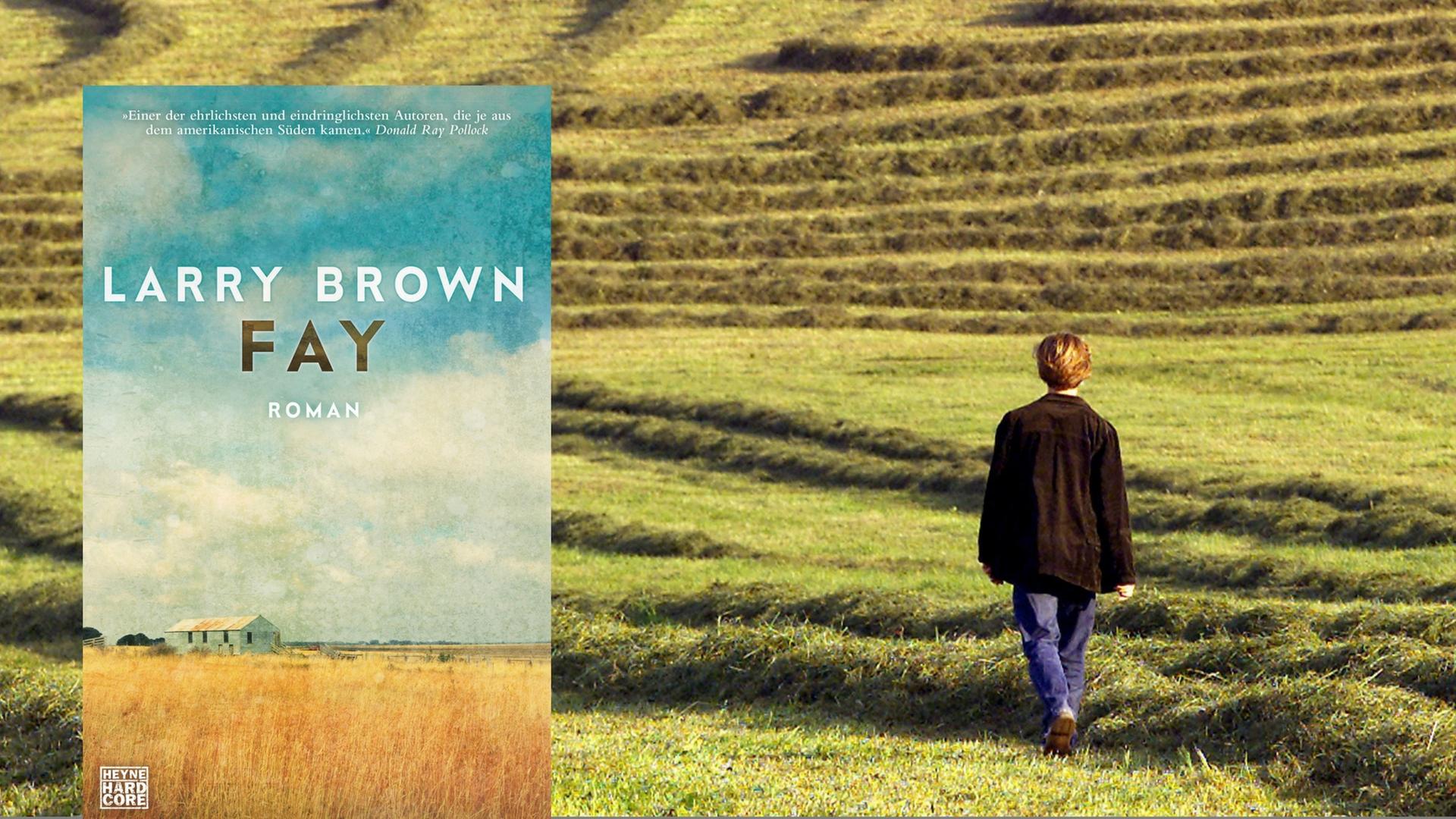 Buchcover von "Fay" von Larry Brown. Buchcover von "Fay" von Larry Brown.