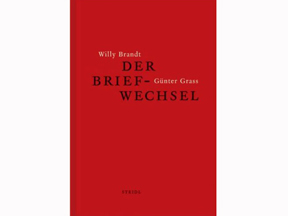 Cover: Martin Kölbel (Hg.) "Willy Brandt und Günter Grass. Der Briefwechsel"
