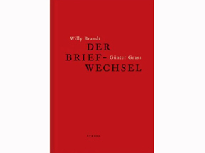 Cover: Martin Kölbel (Hg.) "Willy Brandt und Günter Grass. Der Briefwechsel" Cover: Martin Kölbel (Hg.) "Willy Brandt und Günter Grass. Der Briefwechsel"