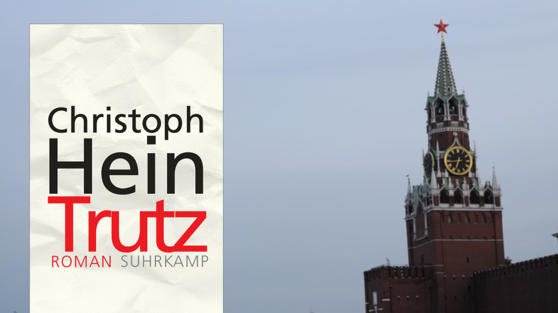 "Trutz" von Christoph Hein "Trutz" von Christoph Hein