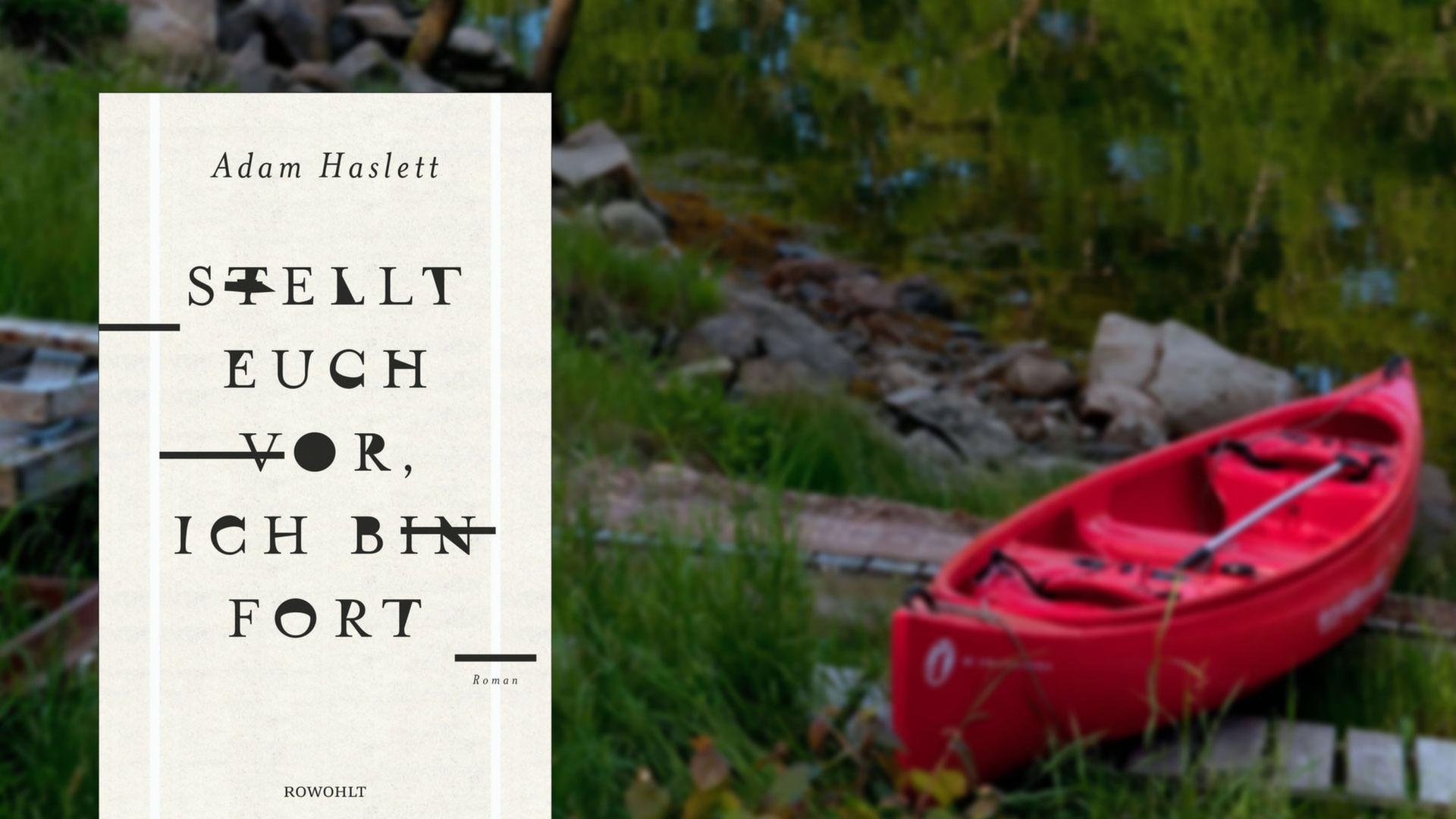 Adam Haslett Roman "Stellt euch vor, ich bin fort" war in den USA für den Pulitzer-Preis und den National Book Award nominiert.