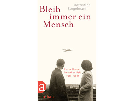 Cover: "Bleib immer ein Mensch" Cover: "Bleib immer ein Mensch"