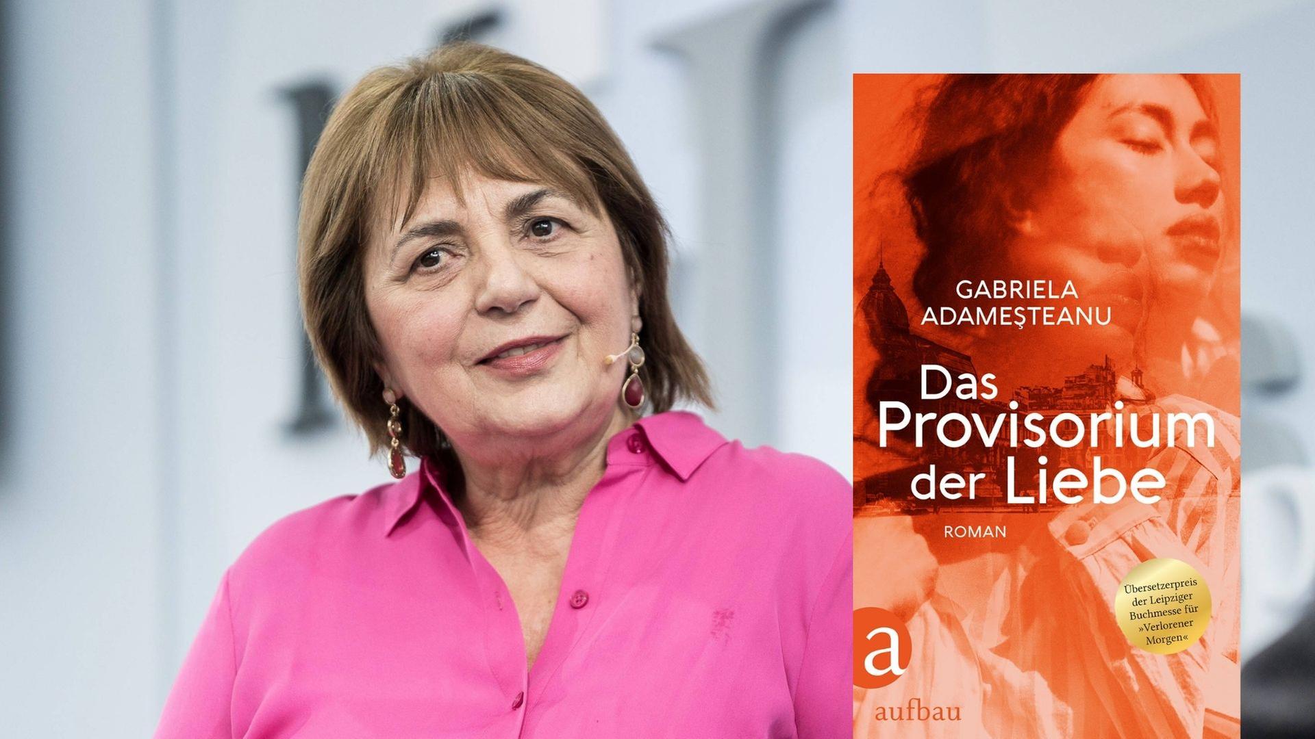 Die rumänische Schriftstellerin Gabriela Adameşteanu und ihr Roman „Das Provisorium der Liebe“