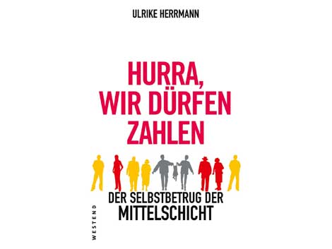 Cover: "Ulrike Herrmann: Hurra, wir dürfen zahlen" Cover: "Ulrike Herrmann: Hurra, wir dürfen zahlen"