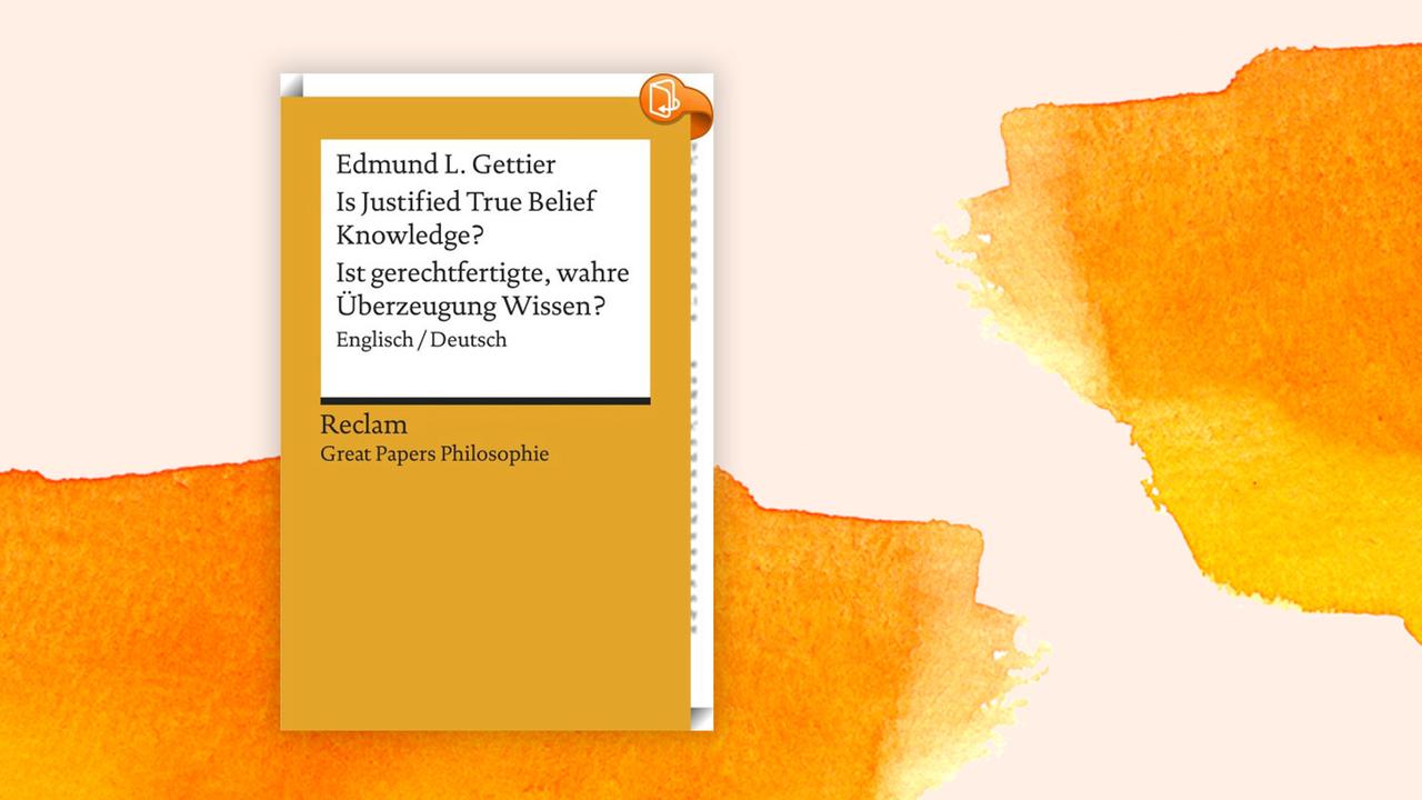 Edmund gettier is justified true belief knowledge der lesetipp
