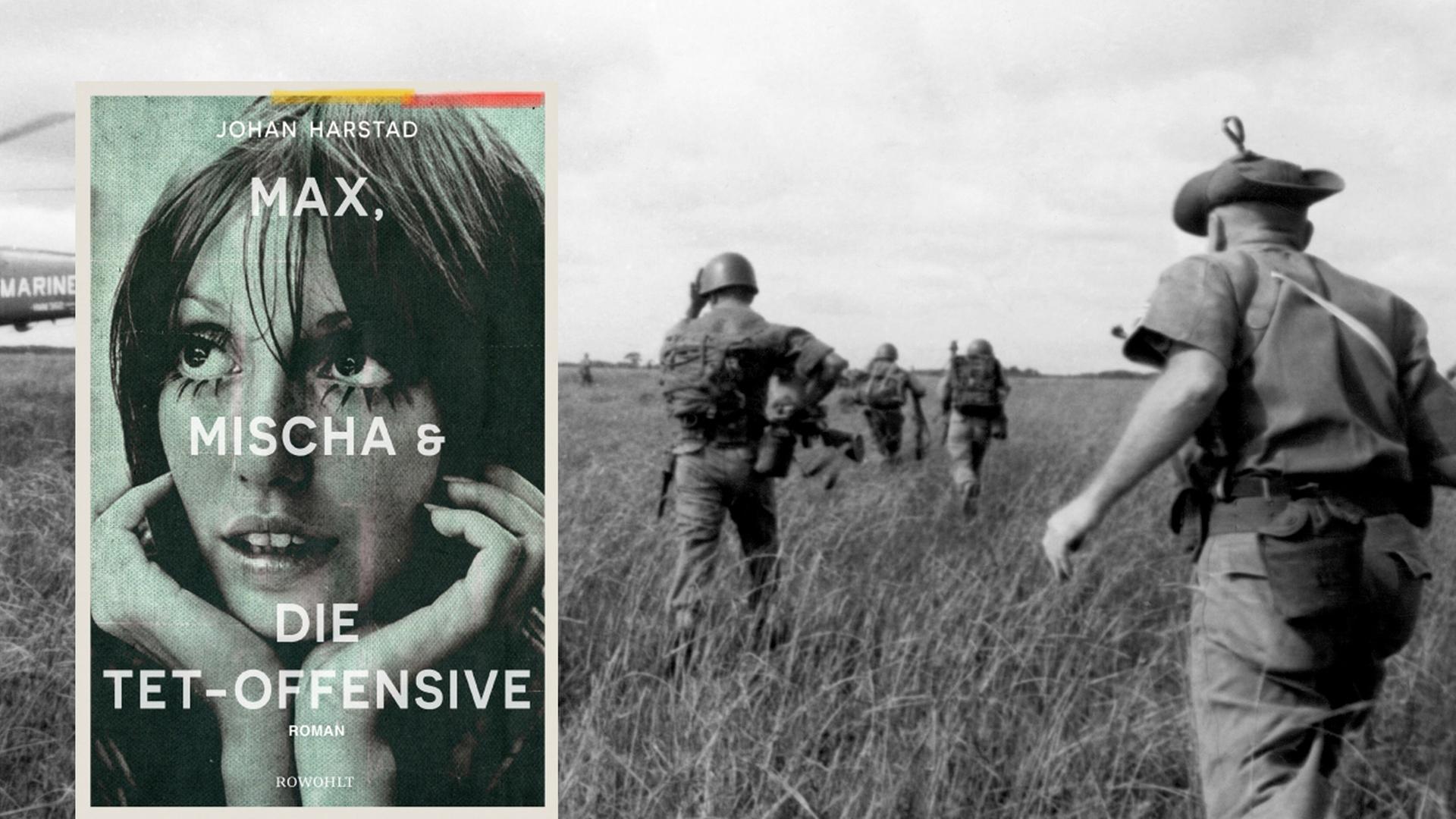 Amerikanische Marines bei einem Einsatz im Vietnamkrieg im Hintergrund, im Vordergrund: Buchcover "Max und Mischa und die Tet-Offensive" Amerikanische Marines bei einem Einsatz im Vietnamkrieg im Hintergrund, im Vordergrund: Buchcover "Max und Mischa und die Tet-Offensive"