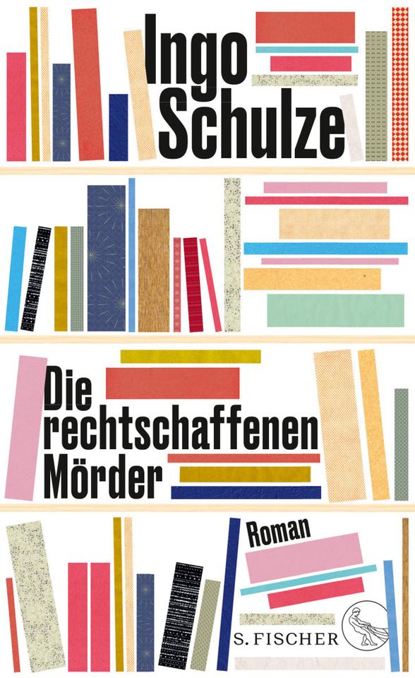 Buchcover von "Die rechtschaffenen Mörder" von Ingo Schulze. Zu sehen ist eine grafische Darstellung eines Bücherregals. Buchcover von "Die rechtschaffenen Mörder" von Ingo Schulze. Zu sehen ist eine grafische Darstellung eines Bücherregals.