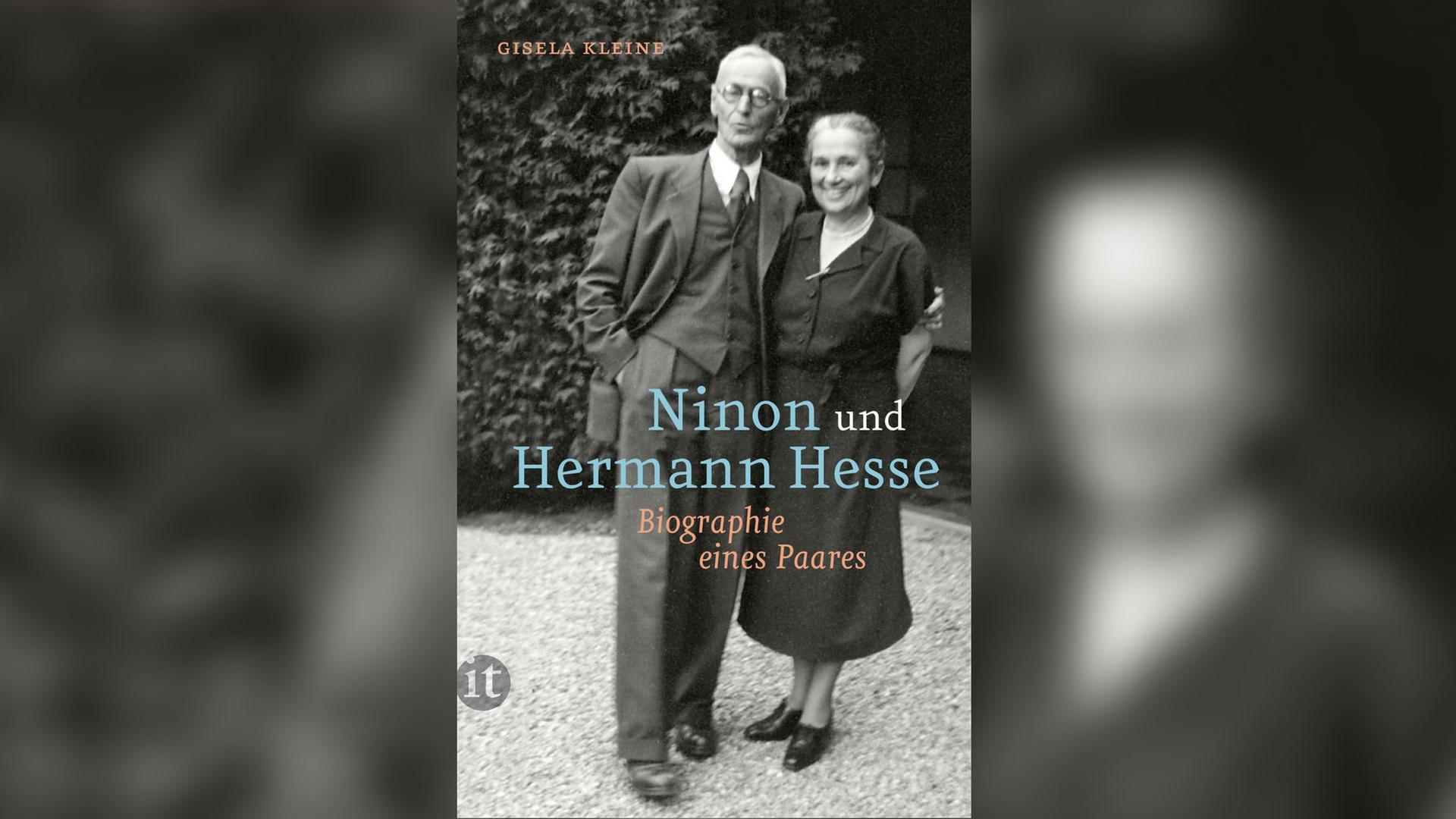 Cover - Gisela Kleine: "Ninon und Hermann Hesse. Biographie eines Paares" Cover - Gisela Kleine: "Ninon und Hermann Hesse. Biographie eines Paares"