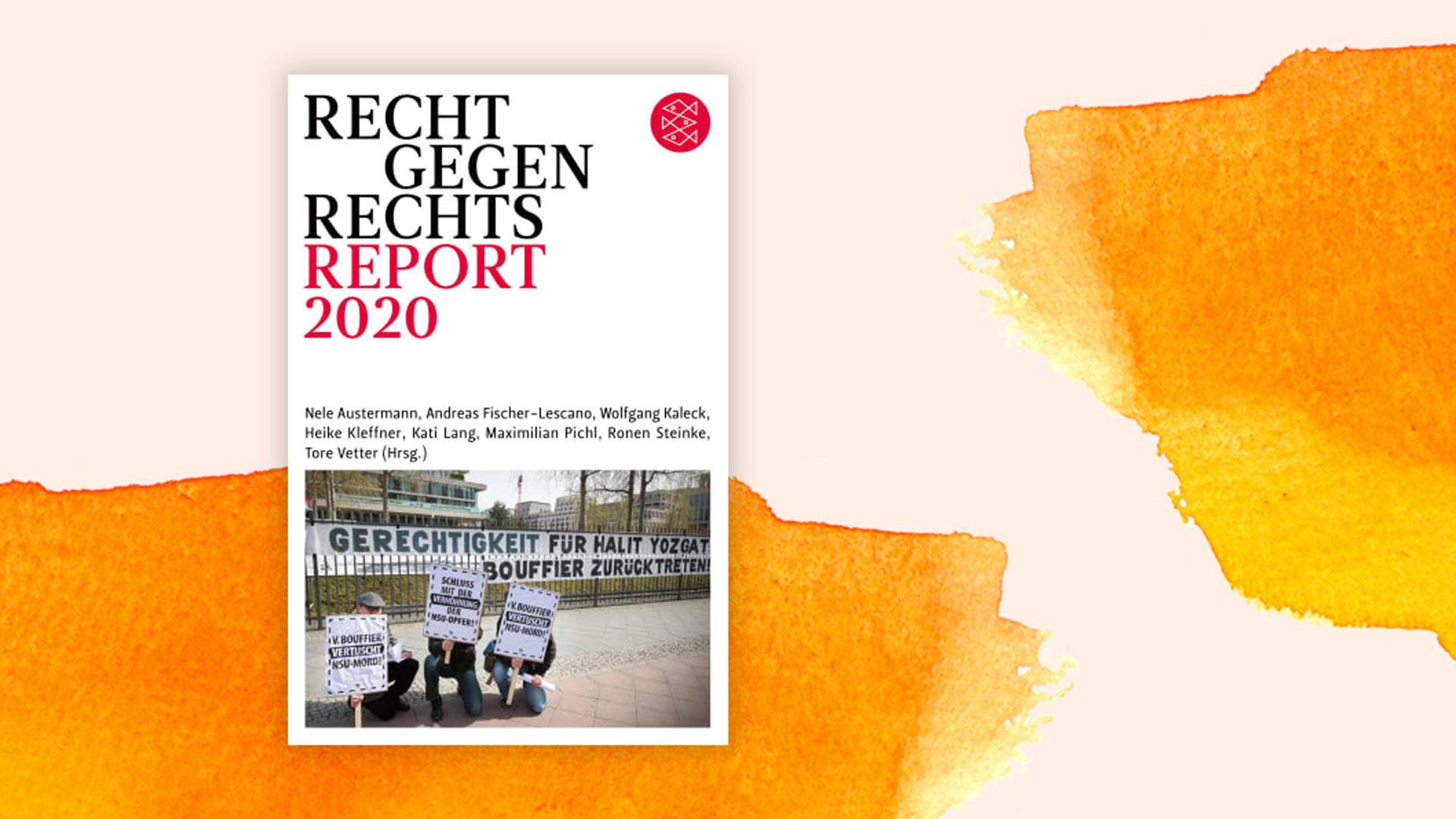 Buchcover: "Recht gegen Rechts. Report 2020" von Nele Austermann, Andreas Fischer-Lescano, Wolfgang Kaleck, Heike Kleffner, Kati Lang, Maximilian Pichl, Ronen Steinke, Tore Vetter Buchcover: "Recht gegen Rechts. Report 2020" von Nele Austermann, Andreas Fischer-Lescano, Wolfgang Kaleck, Heike Kleffner, Kati Lang, Maximilian Pichl, Ronen Steinke, Tore Vetter