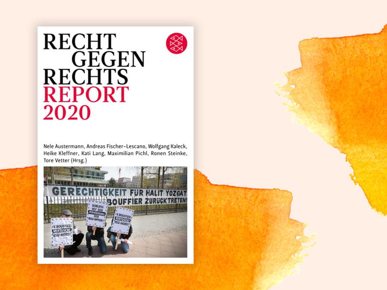 Buchcover: "Recht gegen Rechts. Report 2020" von Nele Austermann, Andreas Fischer-Lescano, Wolfgang Kaleck, Heike Kleffner, Kati Lang, Maximilian Pichl, Ronen Steinke, Tore Vetter