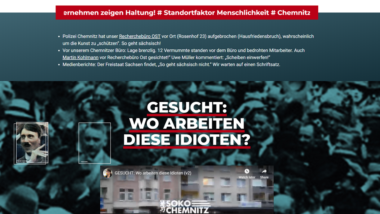 Screenshot der Webseite https://soko-chemnitz.de/. Dort ruft das Künstlerkollektiv "Zentrum für politische Schönheit" dazu auf, Menschen, die angeblich an rechtsradikalen Demos teilgenommen haben, zu denunziieren. Screenshot der Webseite https://soko-chemnitz.de/. Dort ruft das Künstlerkollektiv "Zentrum für politische Schönheit" dazu auf, Menschen, die angeblich an rechtsradikalen Demos teilgenommen haben, zu denunziieren.