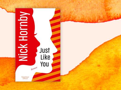 Buchcover: Nick Hornby "Just like you"