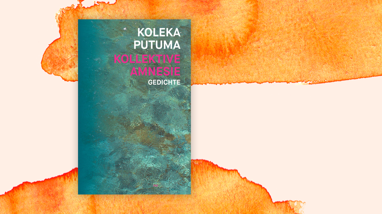 Zu sehen ist das Cover des Buches "Kollektive Amnesie" der Dichterin Koleka Putuma. Zu sehen ist das Cover des Buches "Kollektive Amnesie" der Dichterin Koleka Putuma.