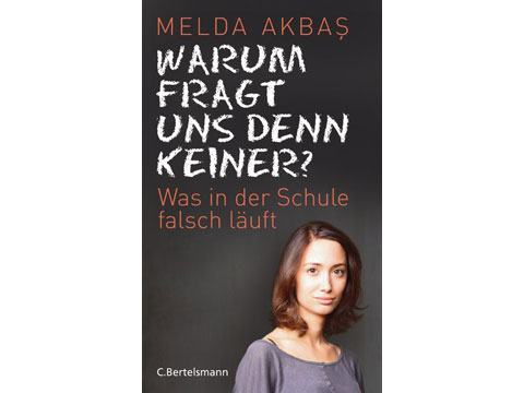 Melda Akbaº: "Warum fragt uns denn keiner?" Melda Akbaº: "Warum fragt uns denn keiner?"
