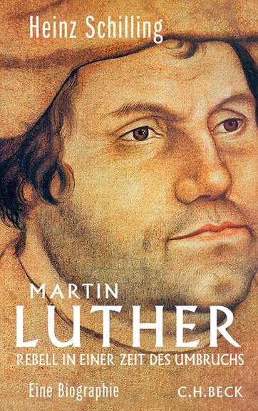 Cover Heinz Schilling: "Martin Luther" Cover Heinz Schilling: "Martin Luther"