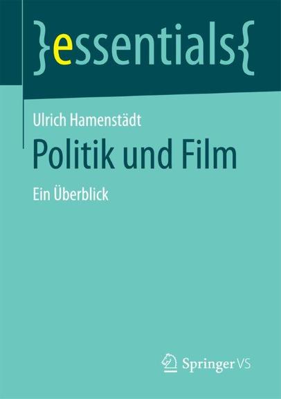 Cover des Sammelbands "Politische Theorie im Film" Cover des Sammelbands "Politische Theorie im Film"
