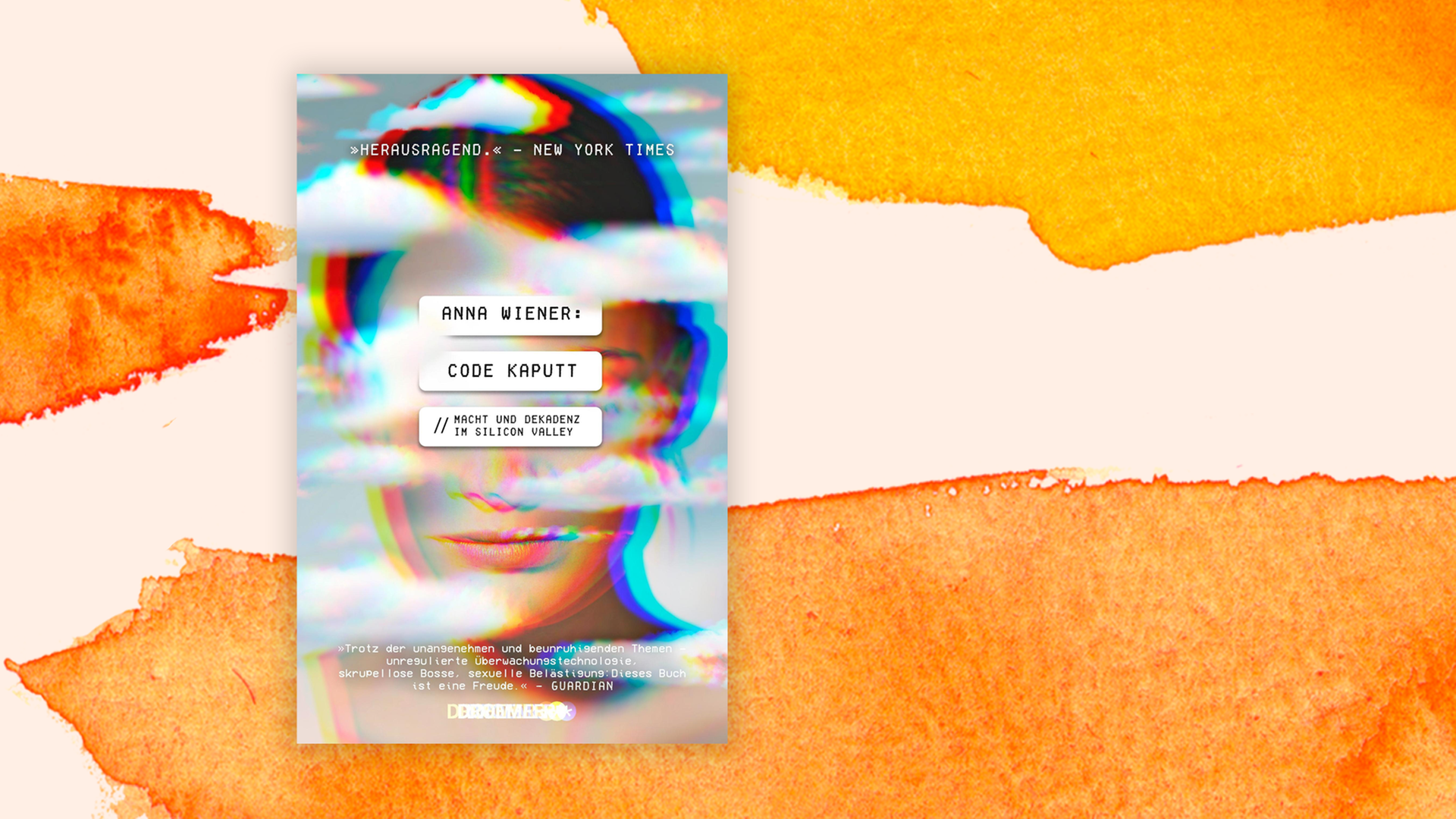 Zu sehen ist der Titel "Code kaputt" von Anna Wiener. Zu sehen ist der Titel "Code kaputt" von Anna Wiener.