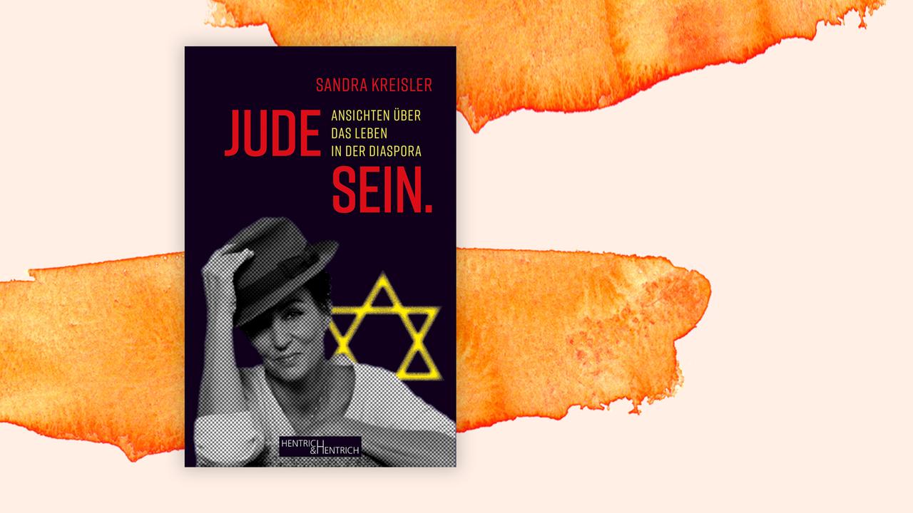 Buchcover vor grafischem Hintergrund: Sandra Kreisler, Jude sein. Ansichten aus dem Leben in der Diaspora