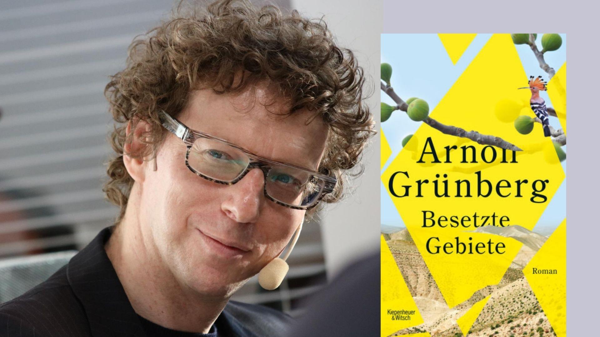 Der Schriftsteller Arnon Grünberg und sein Roman "Besetzte Gebiete" Der Schriftsteller Arnon Grünberg und sein Roman "Besetzte Gebiete"