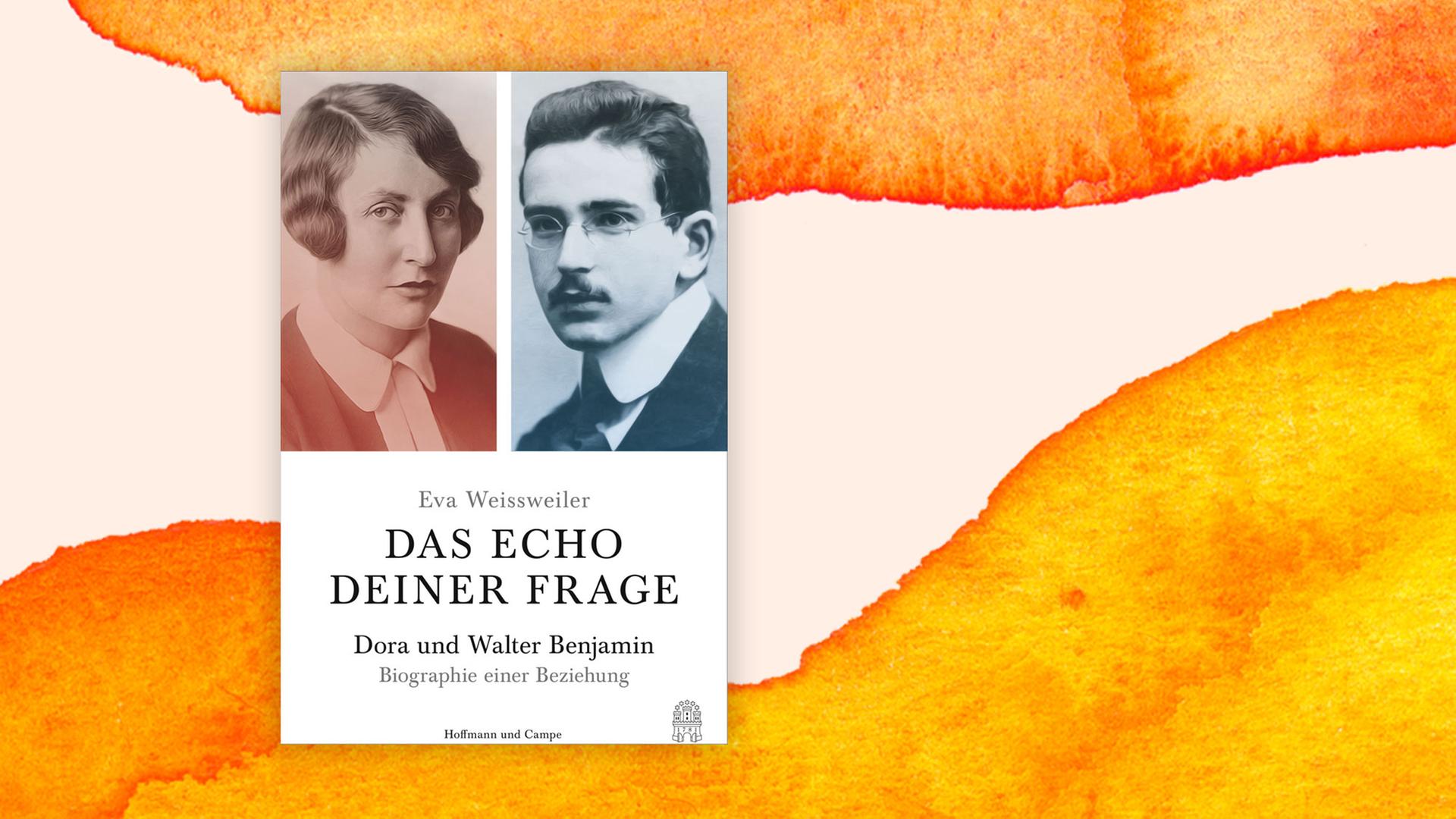 Das Bild zeigt das Cover des neuen Buchs von Eva Weissweiler. Es heißt: "Echo deiner Frage. Dora und Walter Benjamin. Biographie einer Beziehung"